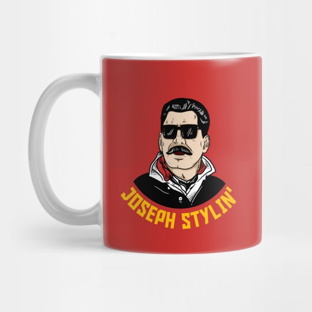 Josef Stlyin' by dumbshirts